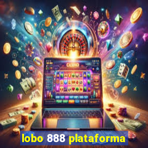 lobo 888 plataforma